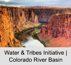 Water & Tribes Initiative | Colorado River Basin